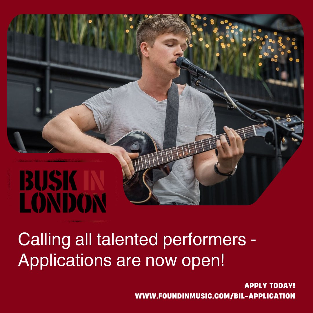 Closing today! Busk in London open to applications from performers